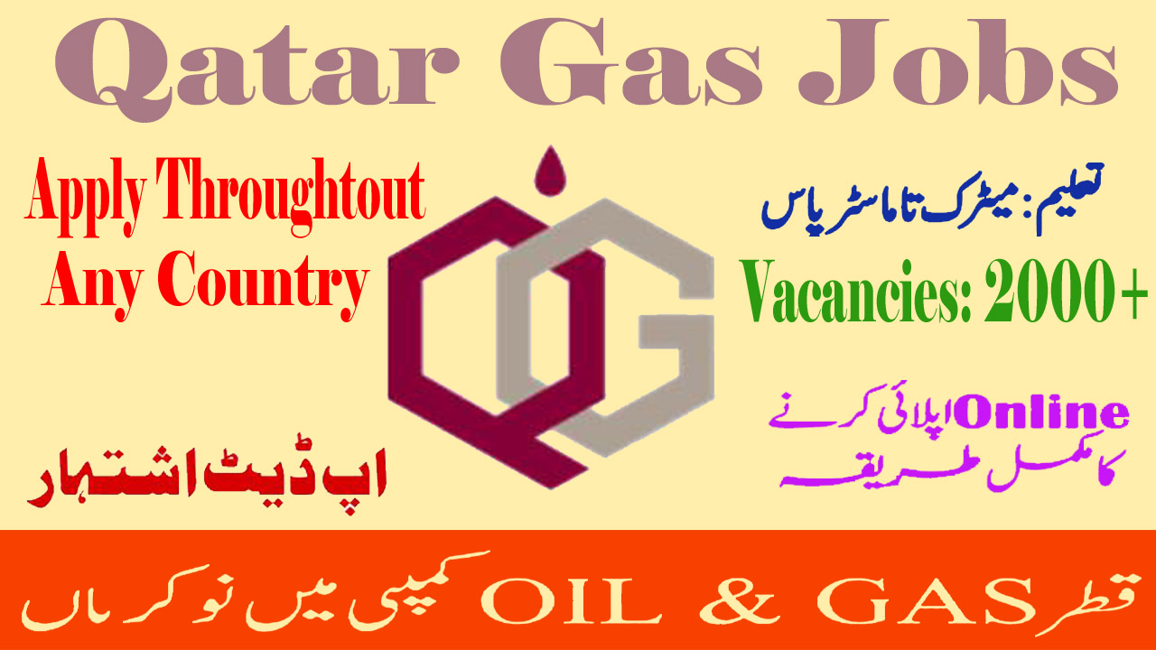 Qatar Gas Jobs 2024 | Application Form Online