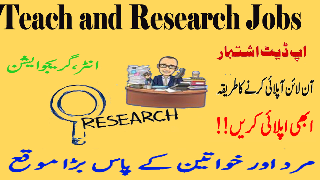 Teach and Research Jobs 2024 | Apply For Latest Vacancies Online