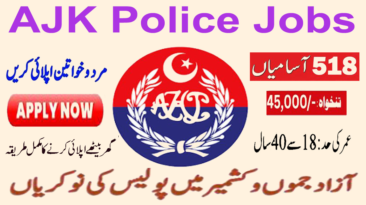 AJK Police Jobs 2024 | Apply Online