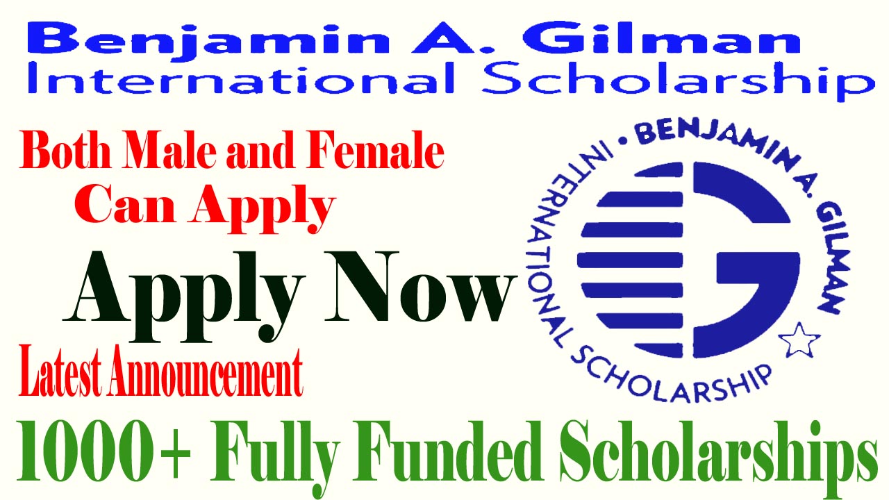 Benjamin A. Gilman International Scholarship Program 2025 | Apply Online