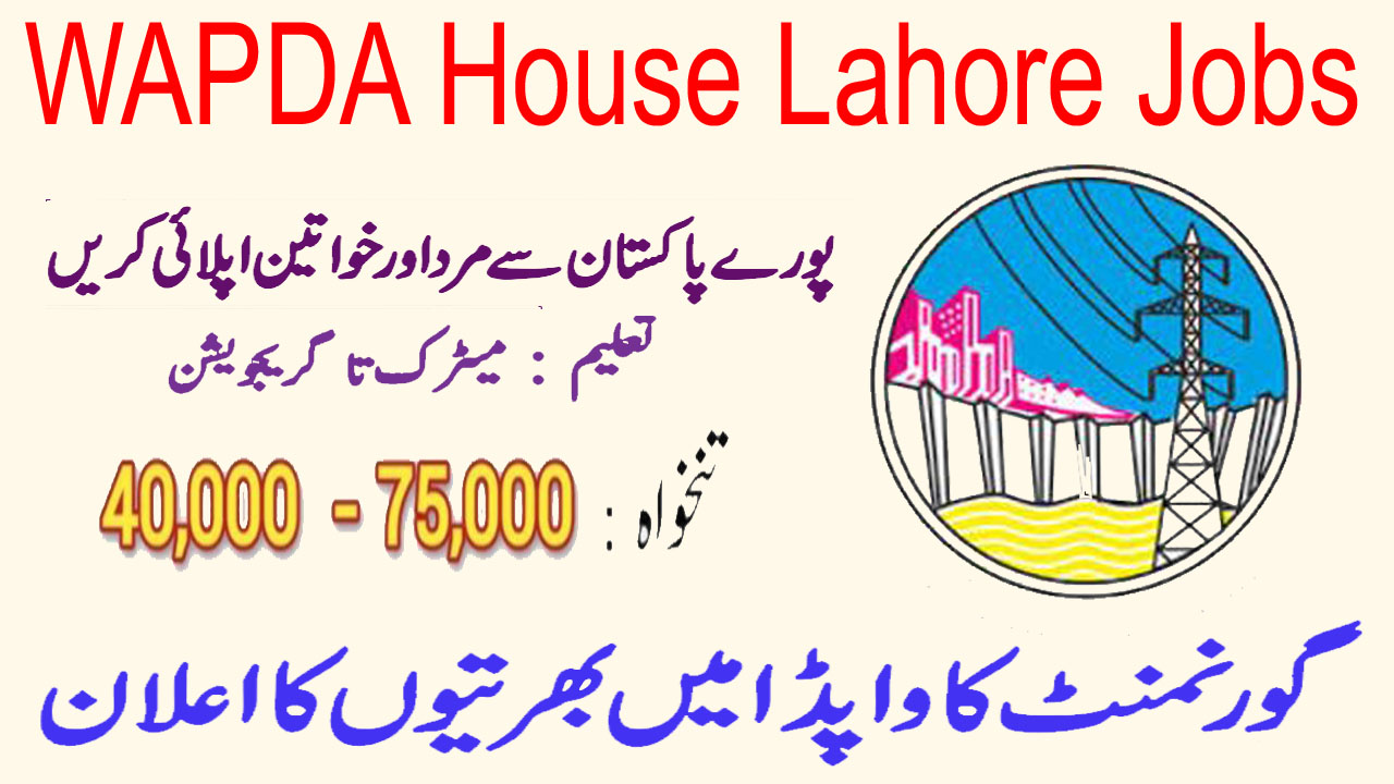 WAPDA House Lahore Jobs 2024 | Apply Online